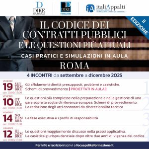 ROMA – Il codice dei contratti pubblici e le questioni più attuali